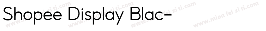 Shopee Display Blac字体转换